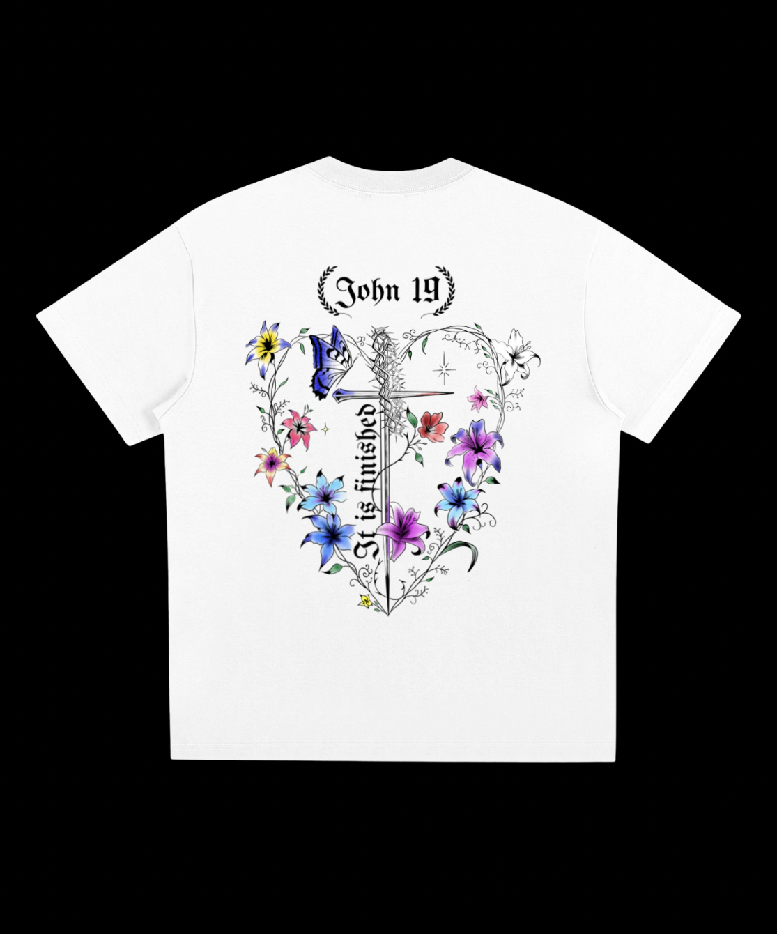 It Is Finished T-Shirt